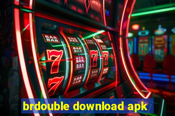 brdouble download apk